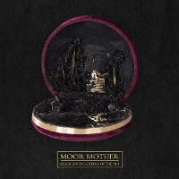 #3 - Moor Mother - Black Encyclopedia of the Air Moor Mother - Black Encyclopedia of the Air