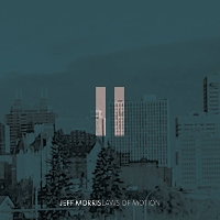 #5 - Jeff Morris - Laws of Motion Jeff Morris - Laws of Motion