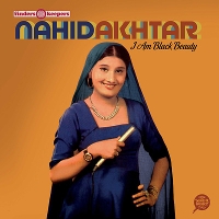 #7 - Nahid Akhtar - I Am Black Beauty Nahid Akhtar - I Am Black Beauty