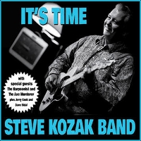#5 - Steve Kozak - It's Time Steve Kozak - It's Time
