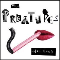 #6 - The Preatures - Girlhood The Preatures - Girlhood