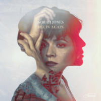#1 - Norah Jones - Begin Again Norah Jones - Begin Again