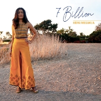 #2 - Kiran Ahluwalia - 7 Billion Kiran Ahluwalia - 7 Billion
