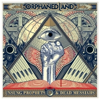 #5 - Orphaned Land - Unsung Prophets & Dead Messiahs Orphaned Land - Unsung Prophets & Dead Messiahs