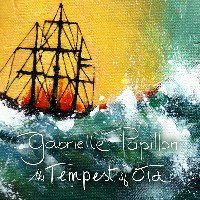 #1 - Gabrielle Papillon - The Tempest Of Old Gabrielle Papillon - The Tempest Of Old