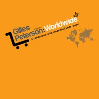 Various - Gilles Peterson Presents: Worldwide