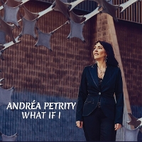 #6 - Andrea Petrity - What If I Andrea Petrity - What If I