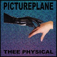 #6 - Pictureplane - Thee Physical Pictureplane - Thee Physical