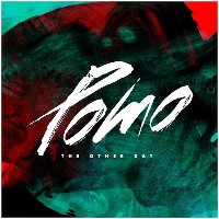 #3 - Pomo - The Other Day Pomo - The Other Day