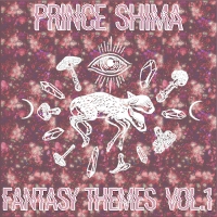 #3 - Prince Shima - Fantasy Themes Vol. 1 Prince Shima - Fantasy Themes Vol. 1