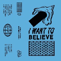 #2 - Project Pablo - I Want To Believe Project Pablo - I Want To Believe