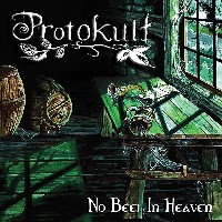 #6 - Protokult - No Beer In Heaven Protokult - No Beer In Heaven
