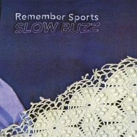 #4 - Remember Sports - Slow Buzz Remember Sports - Slow Buzz