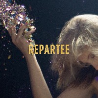 #6 - Repartee - All Lit Up Repartee - All Lit Up