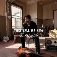 #17 - They Call Me Rico - This Kind of Life They Call Me Rico - This Kind of Life