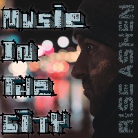 #8 - Rise Ashen - Music In The City Rise Ashen - Music In The City