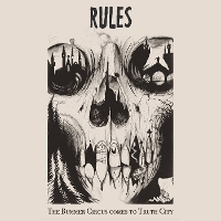 #6 - RULES - The Bummer Circus Comes To Truth City RULES - The Bummer Circus Comes To Truth City