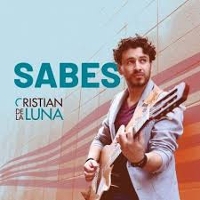 #3 - Cristian De La Luna - Sabes Cristian De La Luna - Sabes