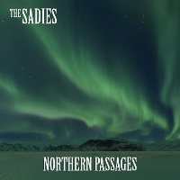 #3 - The Sadies - Northern Passages The Sadies - Northern Passages