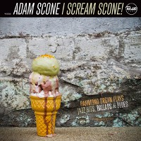 #9 - Adam Scone - I Scream Scone! Adam Scone - I Scream Scone!