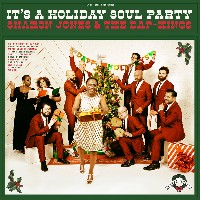 #6 - Sharon Jones And The Dap-Kings - It's A Holiday Soul Party Sharon Jones And The Dap-Kings - It's A Holiday Soul Party