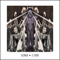 #6 - SINS - I Die SINS - I Die