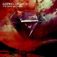 #2 - The Barr Brothers - Sleeping Operator The Barr Brothers - Sleeping Operator
