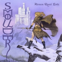 #1 - Smoulder - Dream Quest Ends Smoulder - Dream Quest Ends