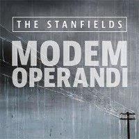 #4 - The Stanfields - Modem Operandi The Stanfields - Modem Operandi