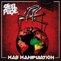 #4 - Steel Pulse - Mass Manipulation Steel Pulse - Mass Manipulation