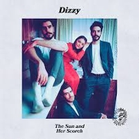Dizzy - The Sun and Her Scorch