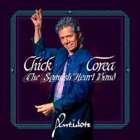 #10 - Chick Corea & The Spanish Heart Band - Antidote Chick Corea & The Spanish Heart Band - Antidote