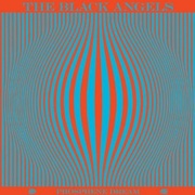 The Black Angels - Phosphene Dream