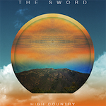 #6 - The Sword - High Country The Sword - High Country