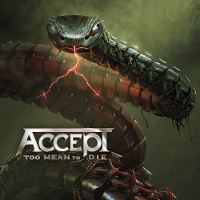 #1 - Accept - Too Mean to Die Accept - Too Mean to Die