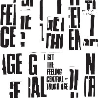 #2 - Tough Age - I Get The Feeling Central Tough Age - I Get The Feeling Central