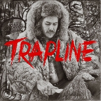 #6 - Snotty Nose Rez Kids - Trapline Snotty Nose Rez Kids - Trapline