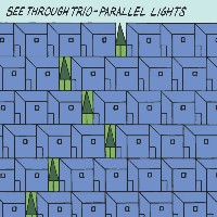 #6 - See Through Trio - Parallel Lights See Through Trio - Parallel Lights