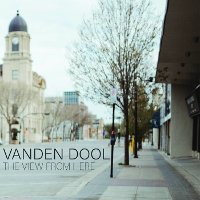#2 - Vanden Dool - The View From Here Vanden Dool - The View From Here