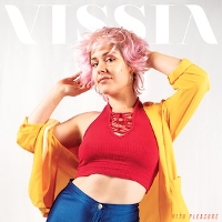 #6 - Vissia - With Pleasure Vissia - With Pleasure