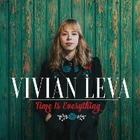 #5 - Vivian Leva - Time Is Everything Vivian Leva - Time Is Everything