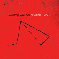 #4 - Warren Wolf - Convergence Warren Wolf - Convergence