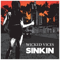 #8 - Wicked Vices - Sinkin' Wicked Vices - Sinkin'