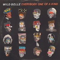 #5 - Wild Belle - Everybody One Of A Kind Wild Belle - Everybody One Of A Kind