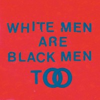 #9 - Young Fathers - White Men Are Black Men Too Young Fathers - White Men Are Black Men Too